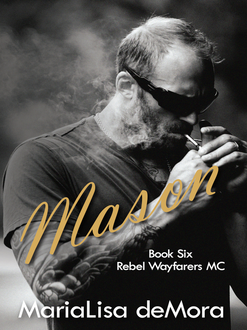 Title details for Mason by MariaLisa deMora - Available